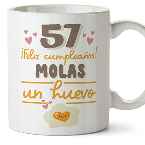 MUGFFINS Tazas 57 Cumpleaños - En Español - Feliz Cumpleaños Molas un Huevo - 11 oz / 330 ml - Regalo original y divertido
