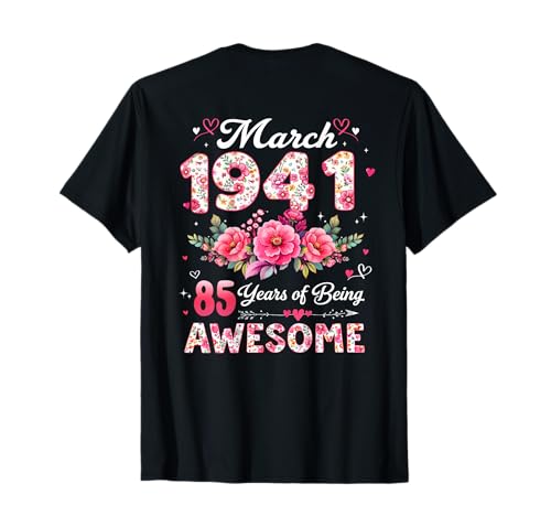 (En la Parte Posterior) 85 años Marzo 1941 Floral 85 cumpleaños Camiseta