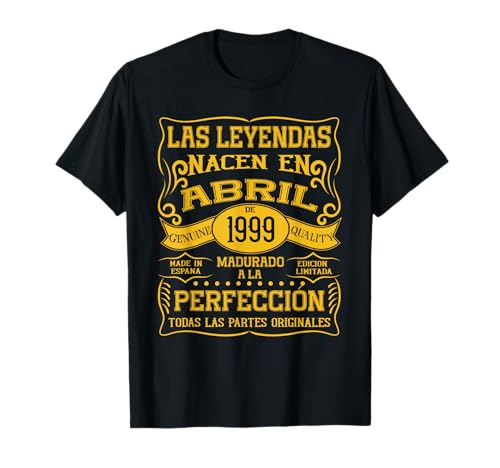 27 años Cumpleaños Las Leyendas Nacen en Abril de 1999 Camiseta