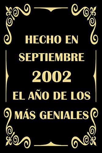 Hecho en Septiembre 2002 el Año De Los Más Geniales: cuaderno cumpleaños, regalos de cumpleaños...