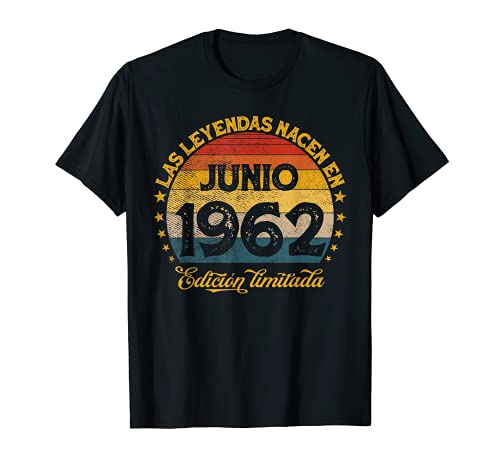 Las Leyendas Nacen En Junio 1962 58 años Cumpleaños Camiseta