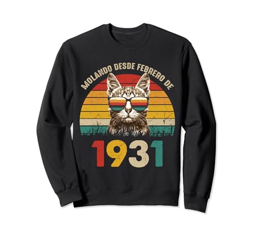 Molando Desde Febrero de 1931 Cumpleaños 93 Años Sudadera