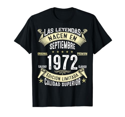 54 Años Cumpleaños Las Leyendas nacen en Septiembre de 1972 Camiseta