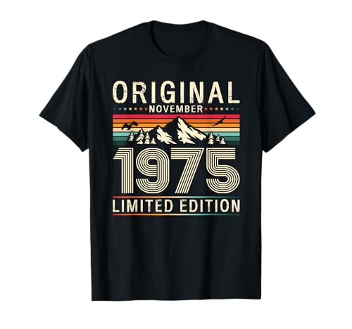50 cumpleaños Hombre Mujer Regalo Noviembre 1975 Camiseta