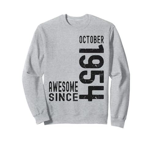 Impresionante desde octubre de 1954, nacido en 1954 cumpleaños de octubre Sudadera