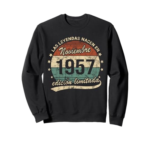 Leyendas Nacen Noviembre 1957 Cumpleaños Retro Sudadera