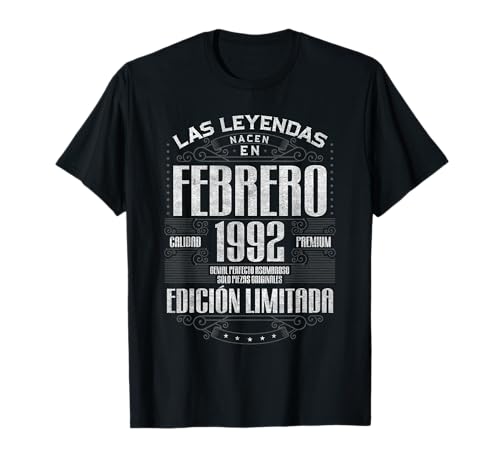 Las Leyendas Nacen En Febrero 1992 34 Años Cumpleaños Camiseta