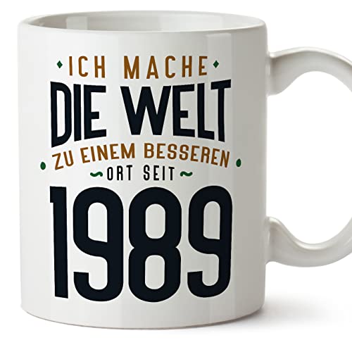 MUGFFINS Tazas 1989 Cumpleaños - En Alemán - Ich Mache Die Welt zu Einem Besseren - 11 oz / 330 ml...