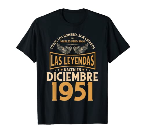 Cumpleaños Hombre Regalos Las Leyendas Diciembre 1951 Camiseta