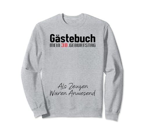 Gästebuch Mein 38. Geburtstag Libro de visitas Firma Sudadera