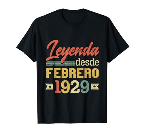 Leyenda Desde Febrero 1929 Cumpleaños 95 Años Camiseta
