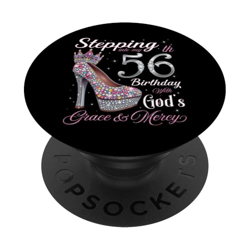 Entrando en mi 56 cumpleaños con la Gracia y la Misericordia de Dios PopSockets PopGrip Adhesivo