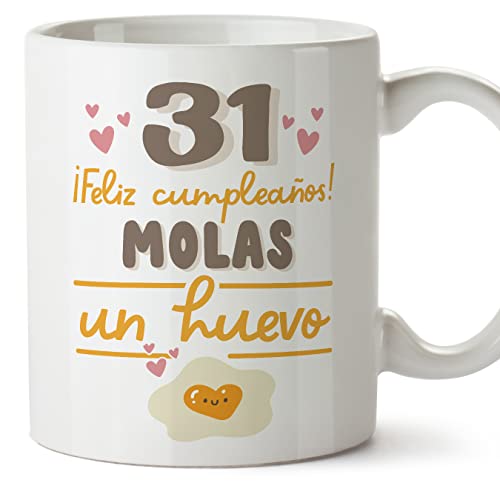 MUGFFINS Tazas 31 Cumpleaños - En Español - Feliz Cumpleaños Molas un Huevo - 11 oz / 330 ml - Regalo original y divertido