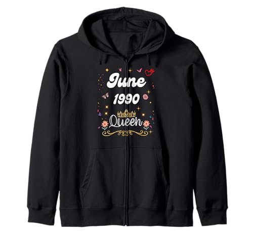 Junio 1990 Reina Desde Junio 1990 Cumpleaños Niña Mujer Sudadera con Capucha