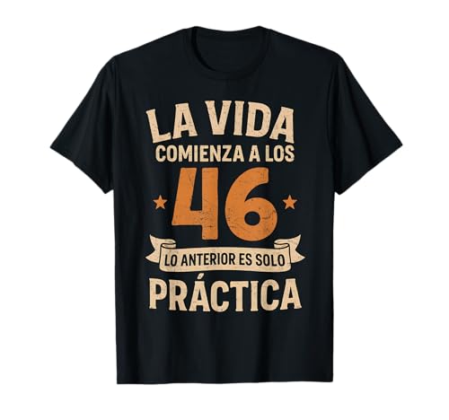 Cumpleaños 46 Años Divertido La Vida Comienza A Los 46 Camiseta