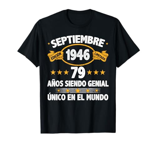 Septiembre 1946 79 Años Hombre Cumpleaños Septiembre 1946 Camiseta