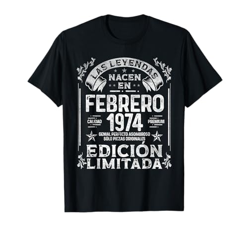 Las Leyendas nacen en Febrero de 1974 - 51 Años Cumpleaños Camiseta