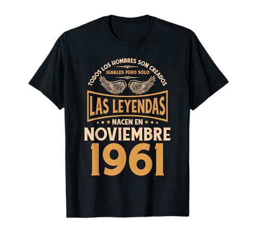 Cumpleaños Hombre Regalos Las Leyendas Noviembre 1961 Camiseta