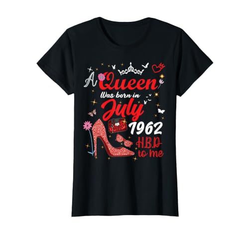 Julio 1962 Cumpleaños Esta Reina Nació En Julio 1962 Camiseta