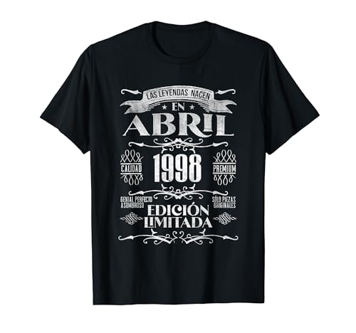 Las Leyendas nacen en Abril de 1998 - 26 Años Cumpleaños Camiseta