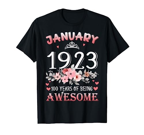 Regalo de cumpleaños de 100 años hecho en enero de 1923 Camiseta