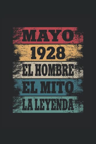 Mayo 1928 - El Hombre - El Mito - La Leyenda: Regalos Originales para Hombre Papá Abuelo Hermano -...