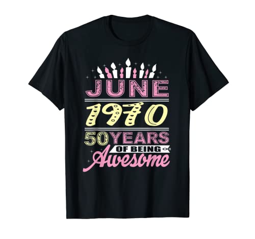 Junio 1970 50 Años 50 Vela Cumpleaños Mujeres Románticas Camiseta