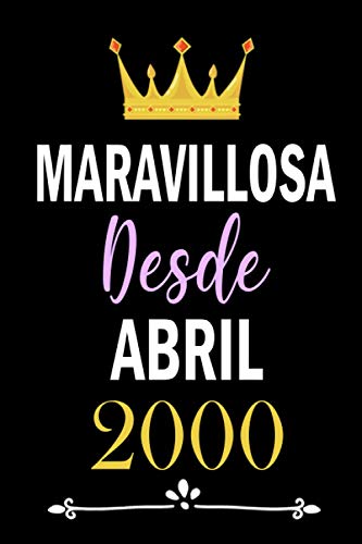 Maravilloso desde Abril 2000: cuaderno cumpleaños, regalos de cumpleaños para hombres, mujeres, 21...