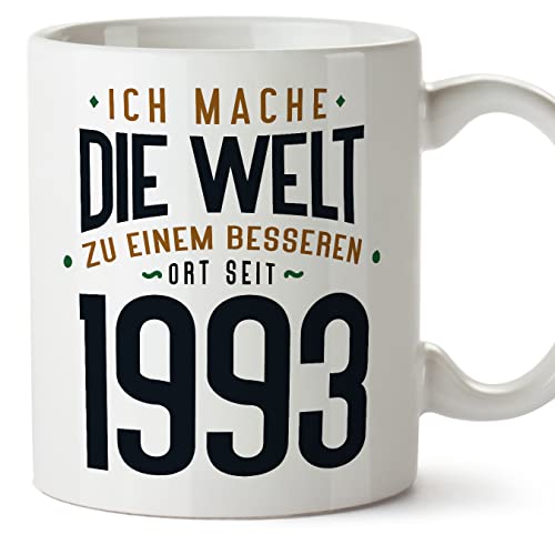 MUGFFINS Tazas 1993 Cumpleaños - En Alemán - Ich Mache Die Welt zu Einem Besseren - 11 oz / 330 ml...