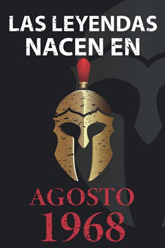 Las leyendas nacen en Agosto 1968: Regalo de cumpleaños perfecto para hombre y mujer de 53 años I...