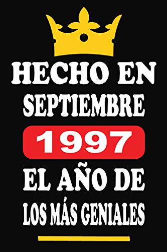 Hecho En Septiembre 1997 El Año De Los Más Geniales: Libro de visitas 23 años, cuaderno, 120...