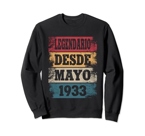 Legendario Desde Marzo 1933 - Cumpleaños 91 Años Sudadera