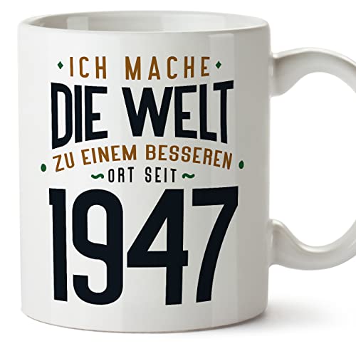 MUGFFINS Tazas 1947 Cumpleaños - En Alemán - Ich Mache Die Welt zu Einem Besseren - 11 oz / 330 ml...