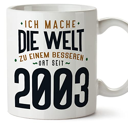 MUGFFINS Tazas 2003 Cumpleaños - En Alemán - Ich Mache Die Welt zu Einem Besseren - 11 oz / 330 ml...