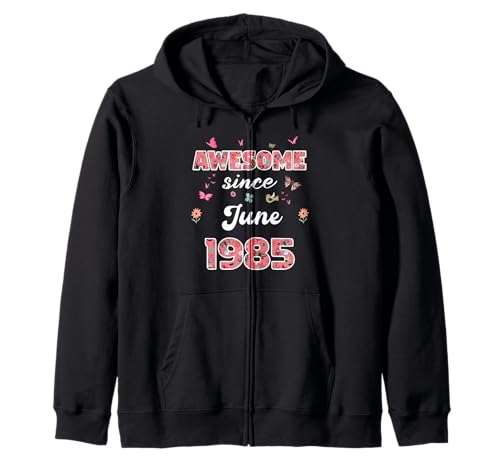 Impresionante Desde Junio 1985 Flores 1985 Junio Cumpleaños Sudadera con Capucha