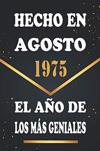 Hecho en Agosto 1975 el Año De Los Más Geniales: Libro de visitas de 45 años, cuaderno, 120...