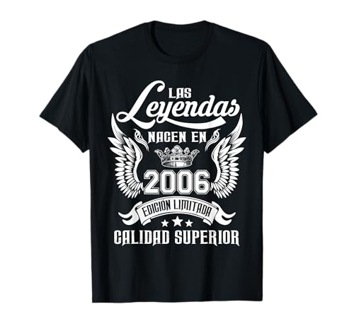 Cumpleaños Las Leyendas Nacen En 2006 Camiseta