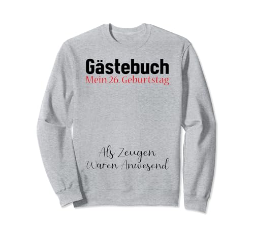Gästebuch Mein 26. Geburtstag Libro de visitas Firma Sudadera