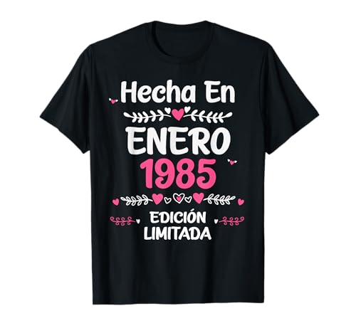 40 Cumpleaños Mujer 40 años Hecha En 1985 Enero Camiseta