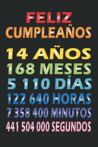 Feliz Cumpleaños 14 Años: Feliz cumpleaños 14 cuaderno | Un libro de visitas para fiesta de 14...