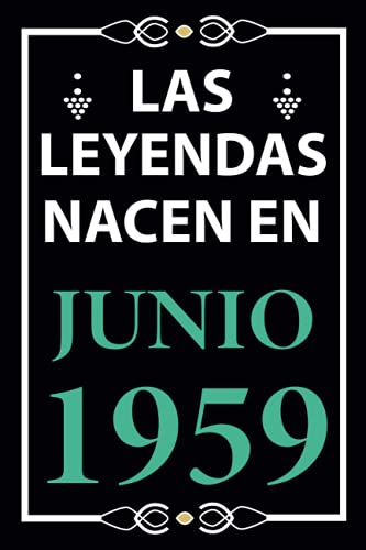 Las leyendas nacen en Junio 1959: Regalo de cumpleaños perfecto para hombre y mujer de 62 años I...