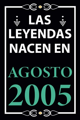 Las leyendas nacen en Agosto 2005: Regalo de cumpleaños perfecto para niños y niñas de 16 años I...