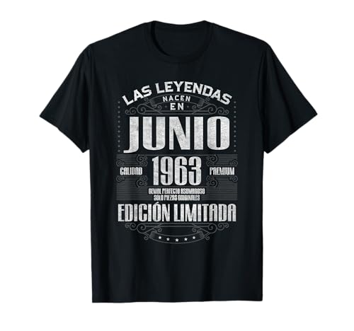 Las Leyendas Nacen En Junio 1963 62 Años Cumpleaños Camiseta