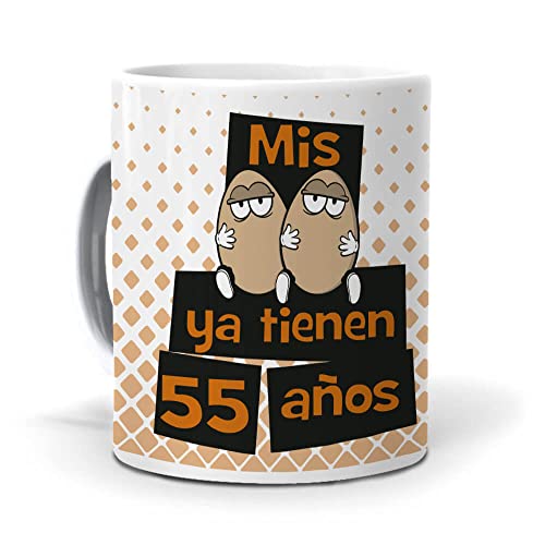 Taza 'Mis huevos ya tienen 55 años'