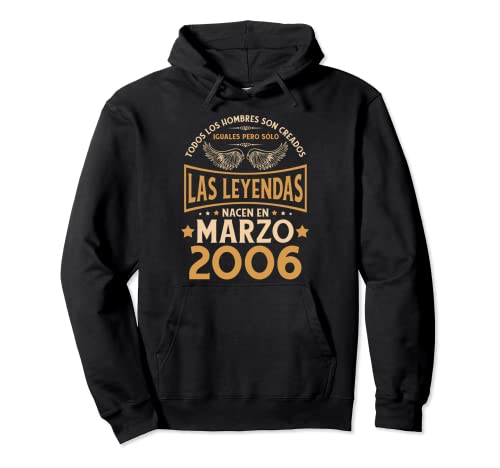 Cumpleaños Hombre Regalos Las Leyendas Marzo 2006 Sudadera con Capucha