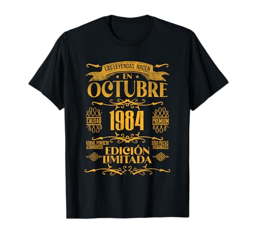 Las Leyendas nacen en Octubre de 1984 - 40 Años Cumpleaños Camiseta