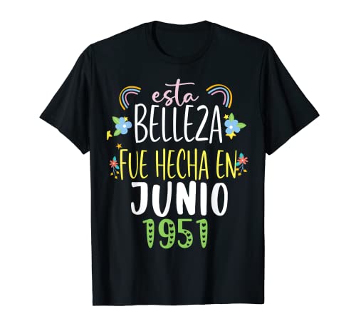 Hecha En junio 1951 Mujer Regalo 71 años Cumpleaños Camiseta