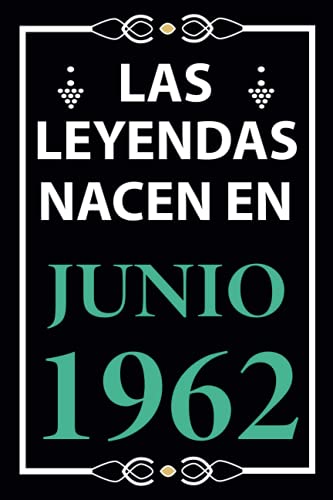 Las leyendas nacen en Junio 1962: Regalo de cumpleaños perfecto para hombre y mujer de 59 años I...