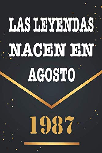 Las Leyendas Nacen En Agosto De 1987: Libro de visitas de 33 años, cuaderno, 120 páginas de...