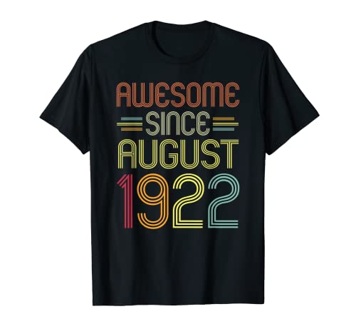 Regalos de 100 cumpleaños impresionantes desde agosto de 1922 100 años Camiseta